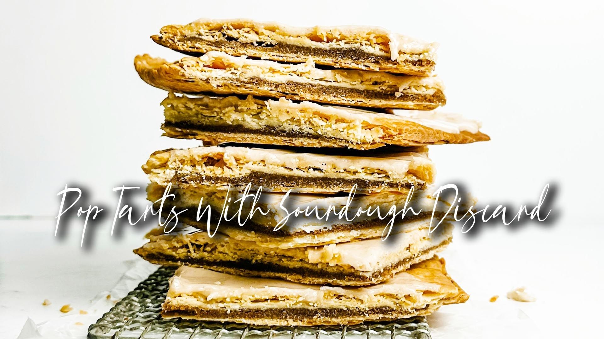 Making Pop Tarts With Sourdough Discard | Yummy!