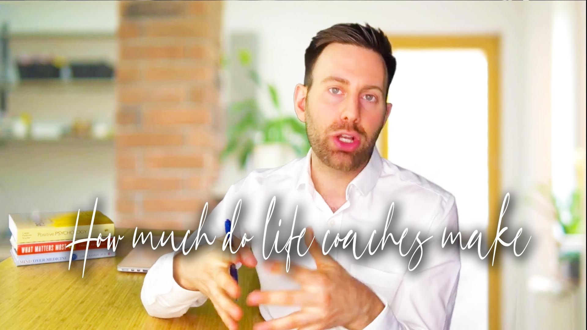 How Much Do Life Coaches Make?