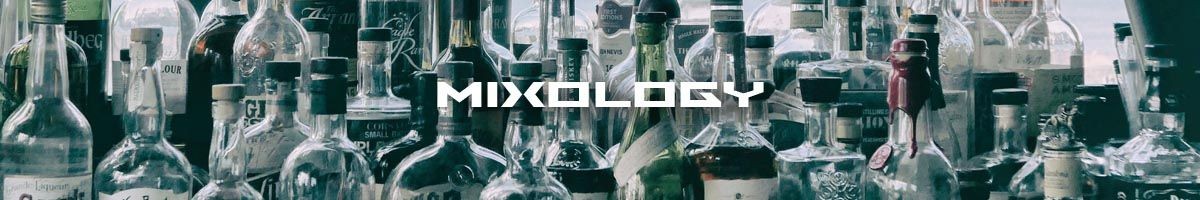 Mixology