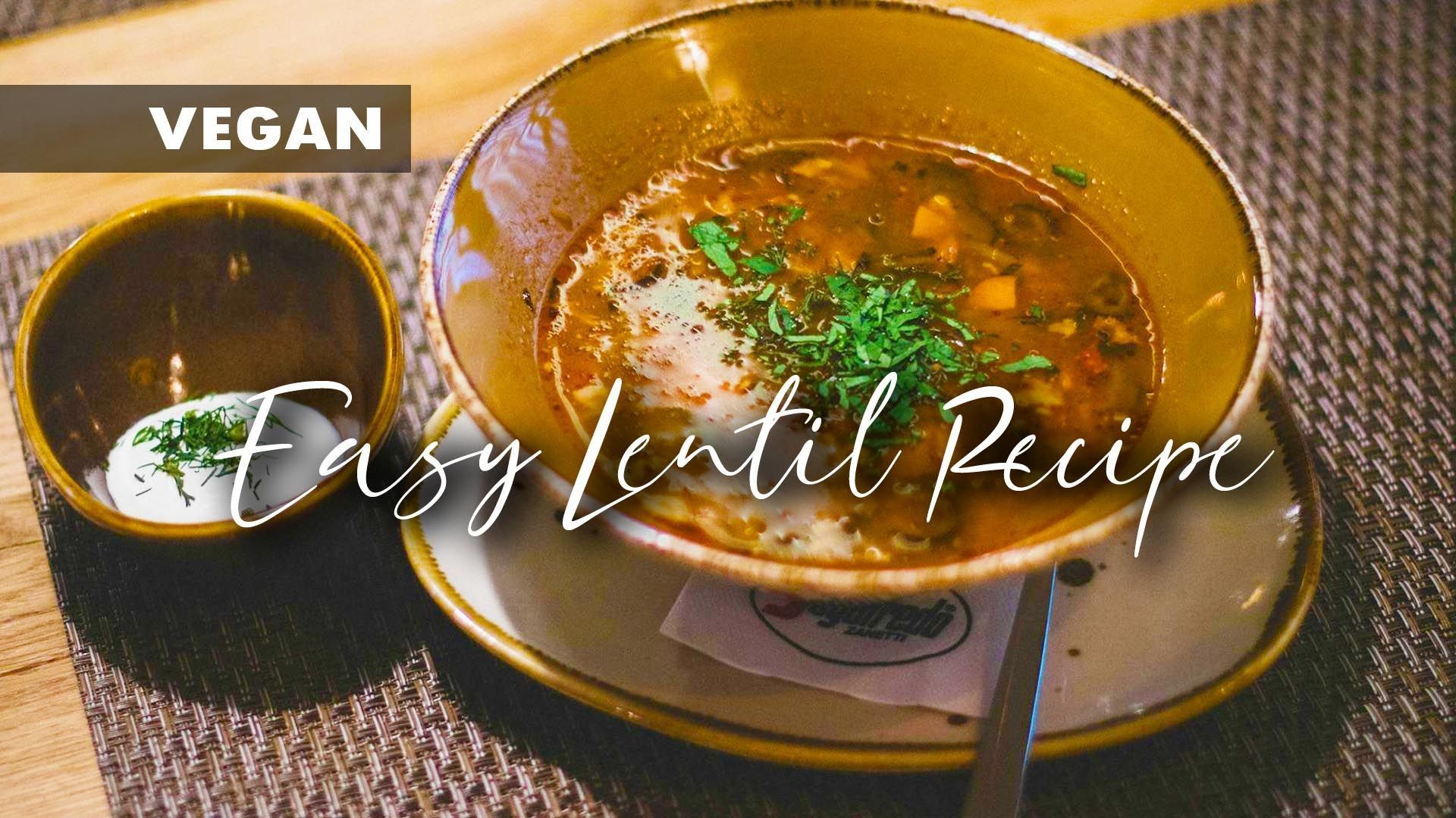 Easy Lentil Recipe Vegan