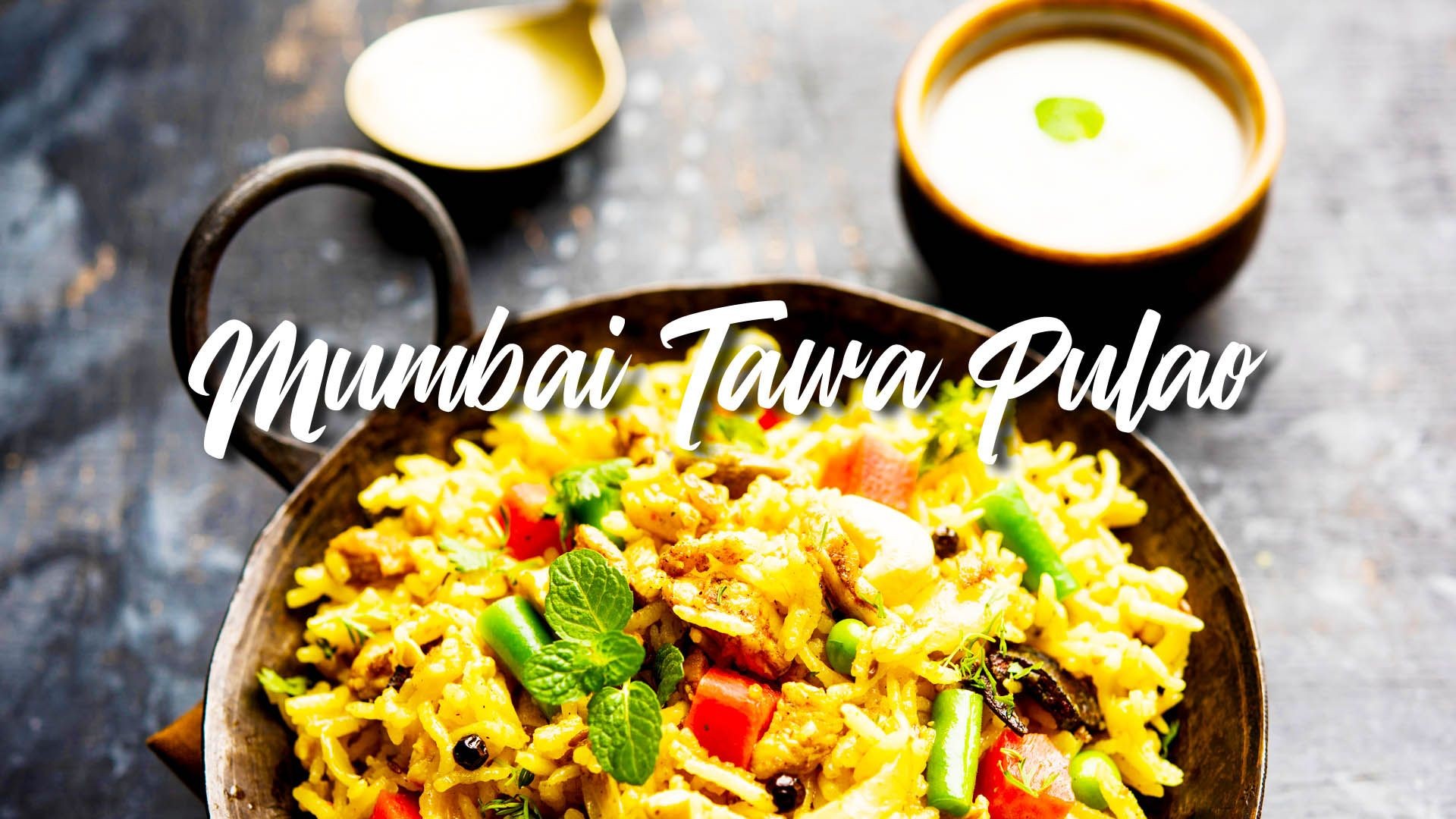 Street Style Mumbai Tawa Pulao
