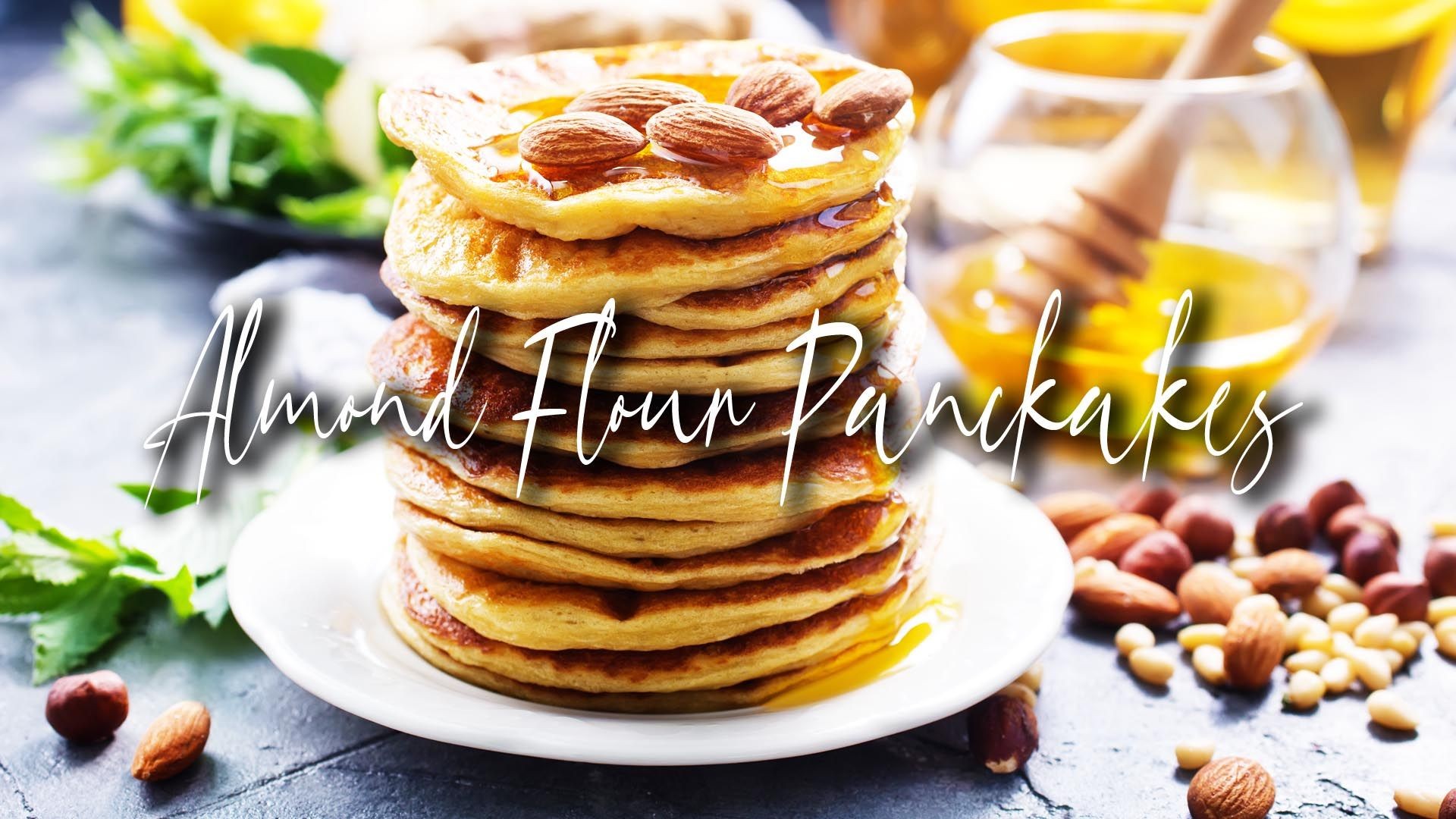 The Best Almond Flour Pancakes | Fluffy Gluten Free Pancakes