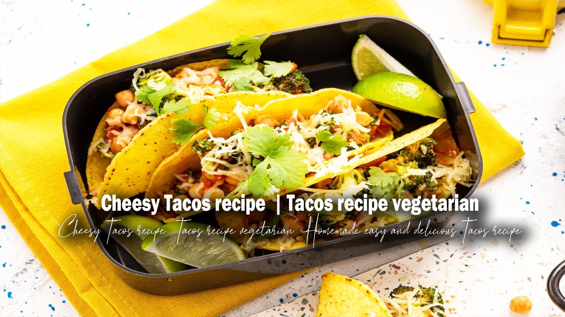 Cheesy Tacos recipe| Tacos recipe vegetarian| Homemade easy and delicious Tacos recipe